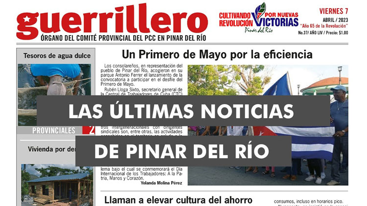 The latest news from Pinar del Río with Guerrilla |  April 7, 2023