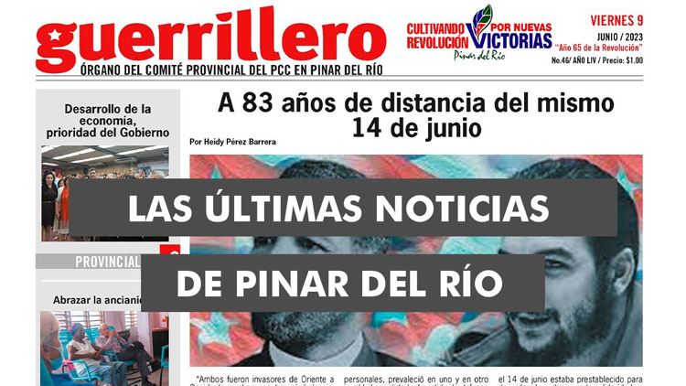 The latest news from Pinar del Río with Guerrilla |  June 9, 2023