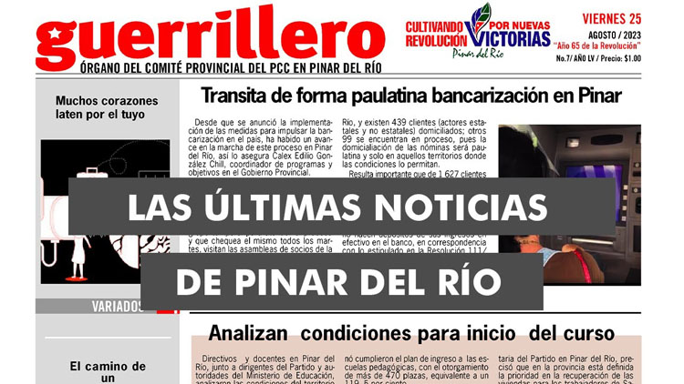 The latest news from Pinar del Río with Guerrilla |  August 25, 2023