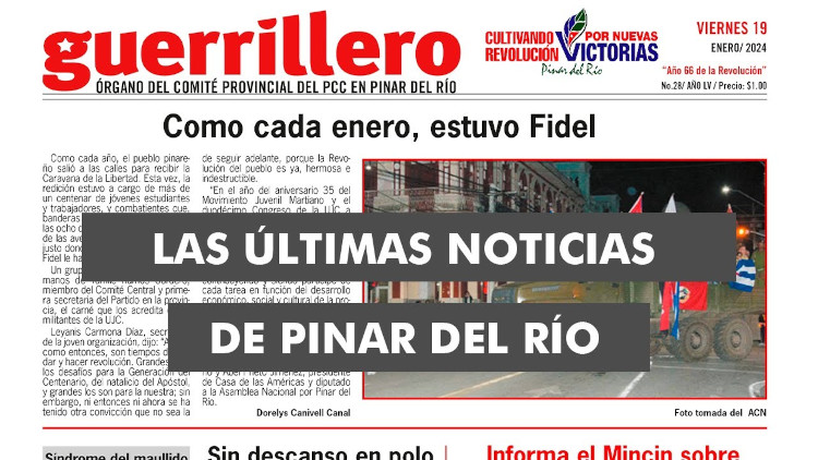 The latest news from Pinar del Río with Guerrillero |  January 19, 2024